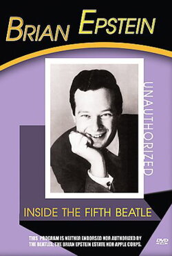 Brian Epstein: Inside the Fifth Beatle (2004) Brian Epstein: Inside the Fifth Beatle (2004)
