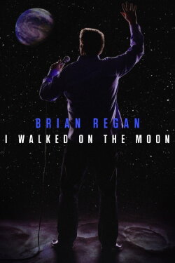 Brian Regan: I Walked on the Moon (2004) Brian Regan: I Walked on the Moon (2004)