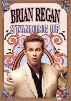Brian Regan: Standing Up (2007) Brian Regan: Standing Up (2007)