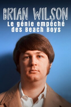 Brian Wilson – Le génie empêché des Beach Boys (2023)