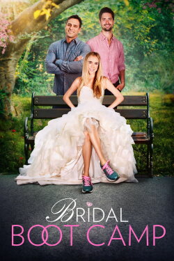 Bridal Boot Camp (2017) Bridal Boot Camp (2017)