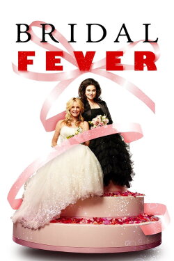 Bridal Fever (2008) Bridal Fever (2008)