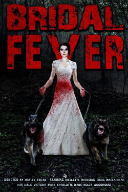 Bridal Fever (2017) Bridal Fever (2017)