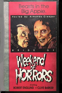 Bride of Weekend of Horrors (1991) Bride of Weekend of Horrors (1991)