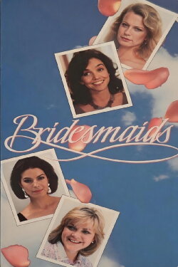 Bridesmaids (1989) Bridesmaids (1989)