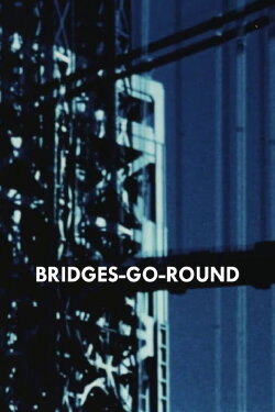 Bridges-Go-Round 1 (1958) Bridges-Go-Round 1 (1958)