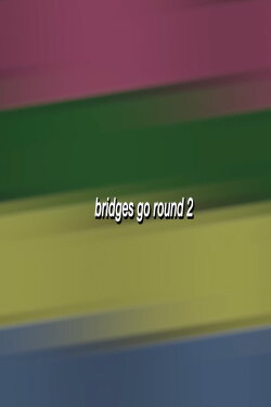 Bridges Go Round 3 (2024) Bridges Go Round 3 (2024)
