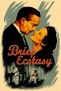 Brief Ecstasy (1937) Brief Ecstasy (1937)
