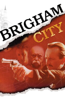 Brigham City (2001) Brigham City (2001)