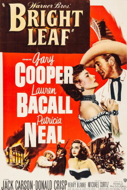 Bright Leaf (1950) Bright Leaf (1950)
