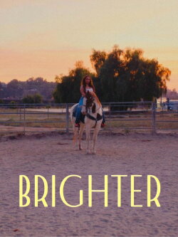 Brighter - A Short Film (2024) Brighter - A Short Film (2024)