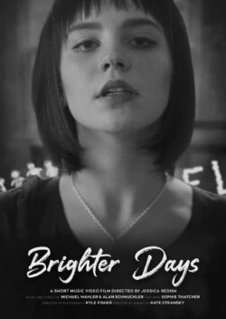 Brighter Days (2016)