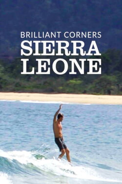 Brilliant Corners : Sierra Leone (2017) Brilliant Corners : Sierra Leone (2017)