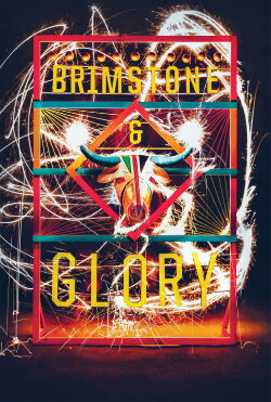 Brimstone & Glory (2017) Brimstone & Glory (2017)