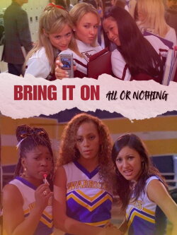 Bring It On: All or Nothing (2006)