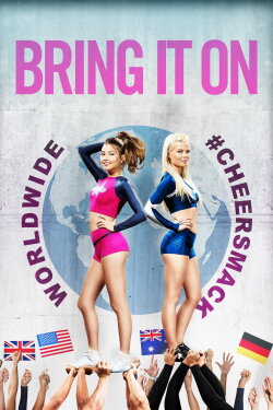 Bring It On: Worldwide #Cheersmack (2017) Bring It On: Worldwide #Cheersmack (2017)