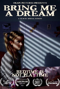 Bring Me a Dream (2013) Bring Me a Dream (2013)