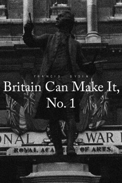 Britain Can Make It, No. 1 (1946) Britain Can Make It, No. 1 (1946)