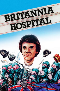 Britannia Hospital (1982) Britannia Hospital (1982)