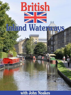 British Inland Waterways with John Noakes (2010)
