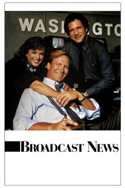 Broadcast News (1987) Broadcast News (1987)