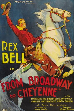 Broadway to Cheyenne (1932) Broadway to Cheyenne (1932)