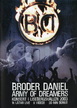Broder Daniel: Army of Dreamers (2006)