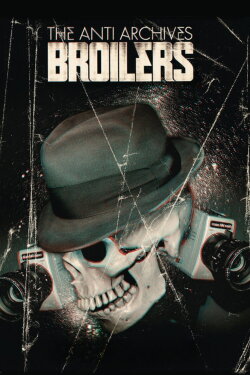 Broilers - The Anti Archives (2009)