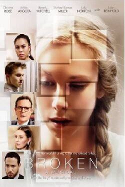 Broken: A Musical (2015) Broken: A Musical (2015)