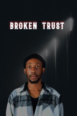 Broken Trust (2024)