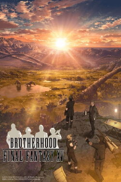 Brotherhood: Final Fantasy XV (2016)
