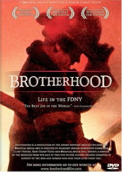 Brotherhood: Life in the FDNY (2004) Brotherhood: Life in the FDNY (2004)