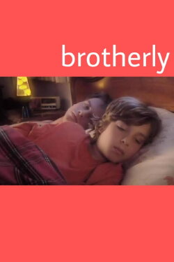 Brotherly (2008) Brotherly (2008)