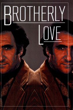 Brotherly Love (1985) Brotherly Love (1985)