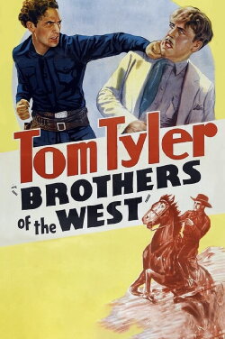 Brothers of the West (1937) Brothers of the West (1937)