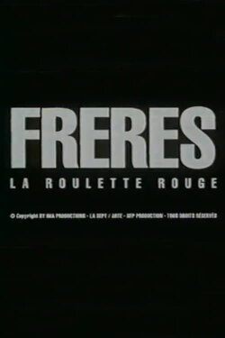 Brothers: Red Roulette (1995) Brothers: Red Roulette (1995)
