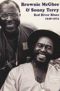 Brownie McGhee & Sonny Terry: Red River Blues 1948-1974 (2003) Brownie McGhee & Sonny Terry: Red River Blues 1948-1974 (2003)