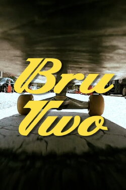 Bru-Two (2012)