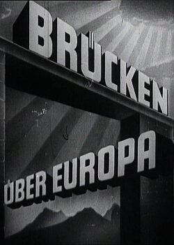 Brücken über Europa (1950) Brücken über Europa (1950)