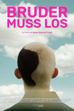 Bruder muss los (2023) Bruder muss los (2023)