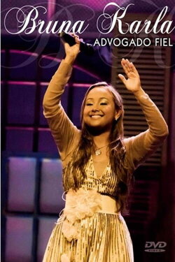 Bruna Karla - Advogado Fiel (2011)