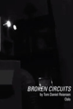 Brutte Kretser/Broken Circuits (2007)
