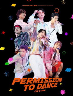 BTS: Permission to Dance on Stage - Seoul (2022) BTS: Permission to Dance on Stage - Seoul (2022)
