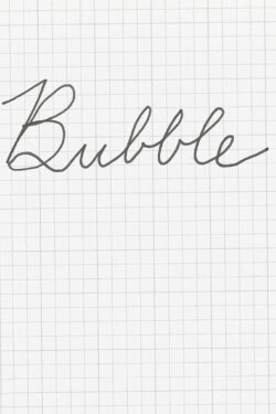 Bubble (2018)