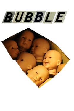 Bubble (2006) Bubble (2006)