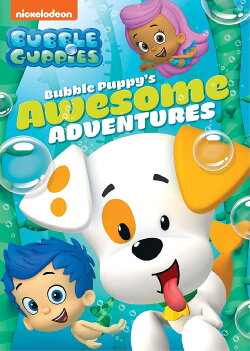 Bubble Guppies: Bubble Puppy's Awesome Adventures (2018) Bubble Guppies: Bubble Puppy's Awesome Adventures (2018)