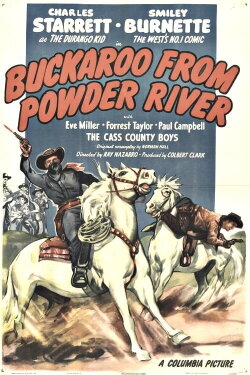 Buckaroo from Powder River (1947) Buckaroo from Powder River (1947)