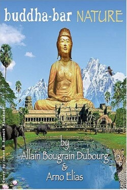 Buddha-Bar Nature (2005) Buddha-Bar Nature (2005)