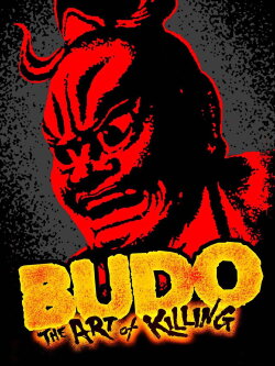 Budo: The Art of Killing (1979) Budo: The Art of Killing (1979)