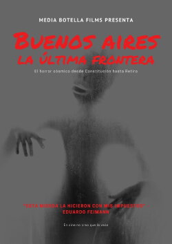 Buenos Aires: The Last Frontier (2021) Buenos Aires: The Last Frontier (2021)